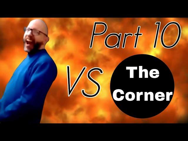 Steven Dawson vs The Corner - Part 10