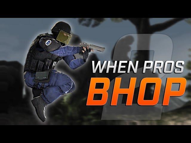 CS:GO - When PROS Bhop 2