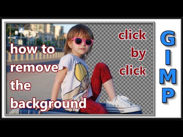 Gimp: Remove The Background And Make It Transparent