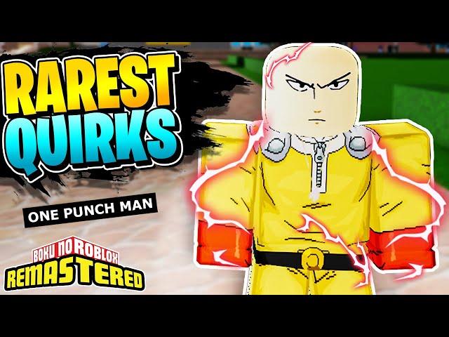 BOKU NO ROBLOX REMASTERED: CUSTOM QUIRKS - One Punch Man Edition [2 in the game!]