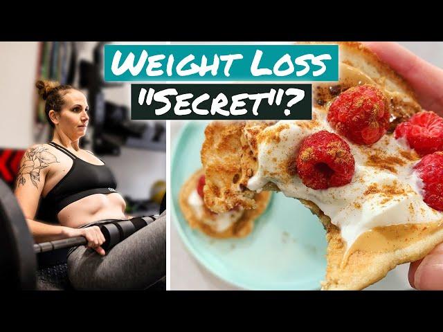 Keeping It Simple | The "Secret" to Weight Loss