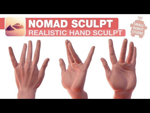 Nomad Sculpt: Hands Step by Step