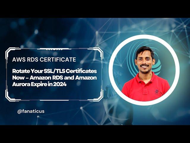 Urgent: Update Your Ssl/tls Certificates Now For Amazon Rds And Amazon Aurora Before 2024!