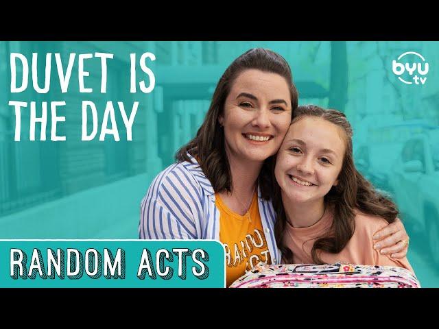 Duvet is the Day -  Random Acts