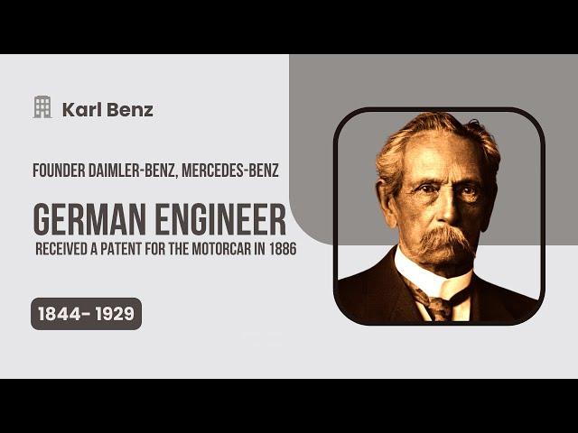 The inventor of the gasoline-powered automobile | German engine designer | Karl Friedrich Benz