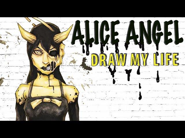 Alice Angel : Draw My Life