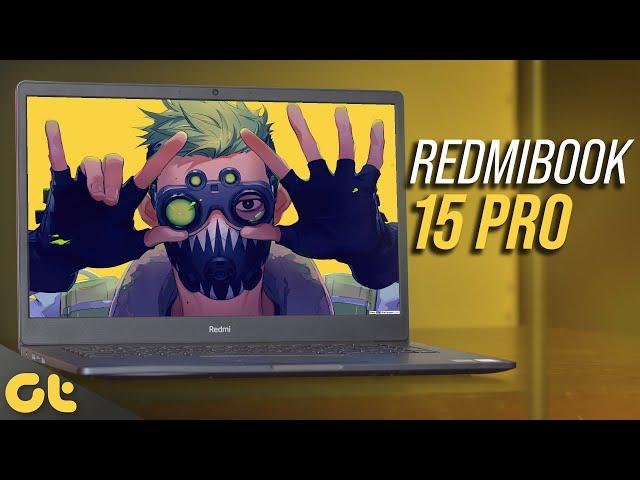 RedmiBook 15 Pro Review: Best Laptop Under Rs. 50,000? | GTR