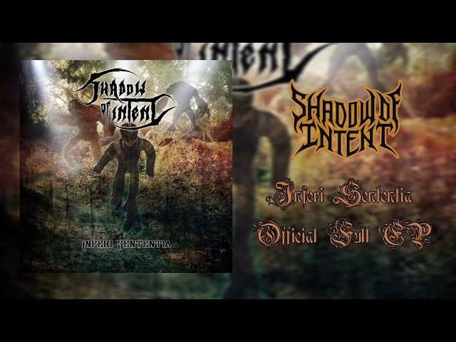 Shadow Of Intent - Inferi Sententia (FULL EP // 2014) Symphonic Deathcore