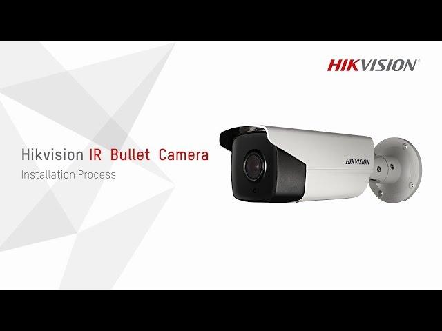 Hikvision IR Bullet Camera Installation Process