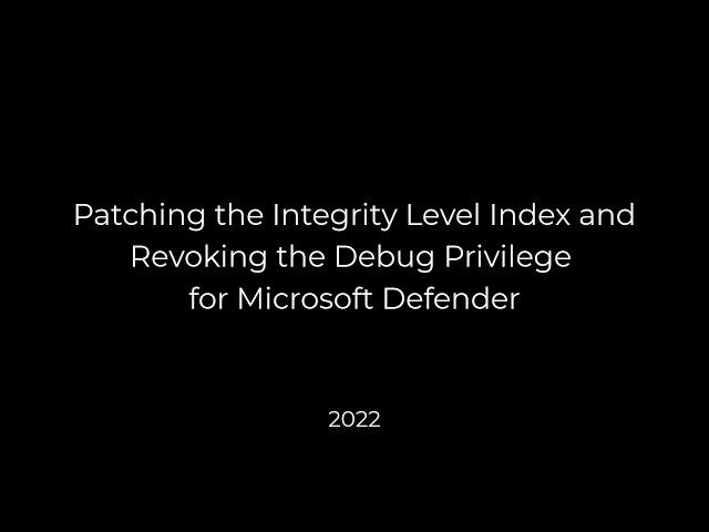 Demo2 - Attack on MIC and Token to disable Microsoft Defender on Windows 11