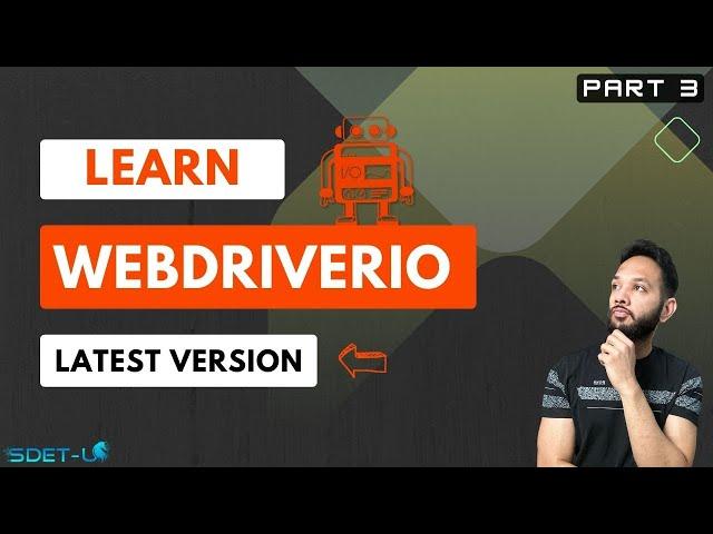 WebdriverIO Tutorial: Prepare for your next interview | Part 3