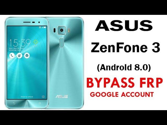 Asus ZenFone 3 Google Account lock Bypass Easy Steps & Quick Method Work 100%