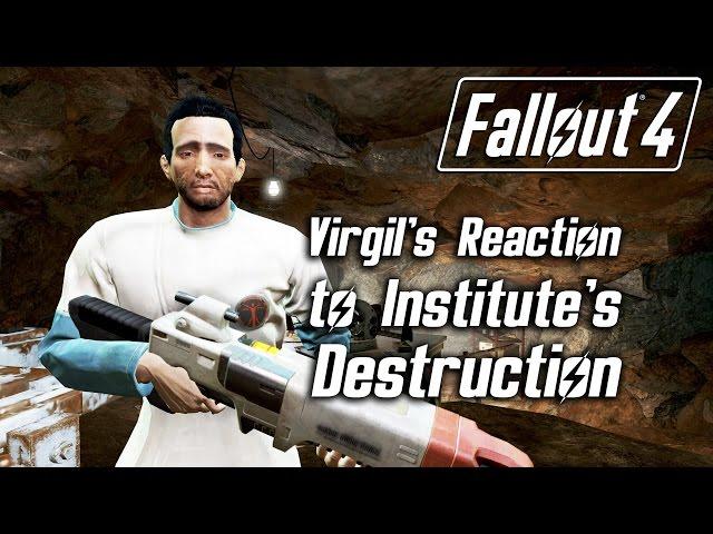 Fallout 4 - Virgil's Reaction to Institute's Destruction