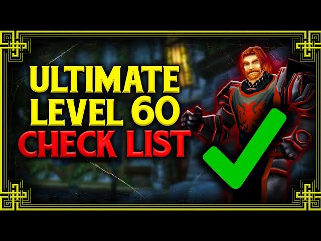 Top 10 Things You NEED to do at Level 60 in Fresh Classic