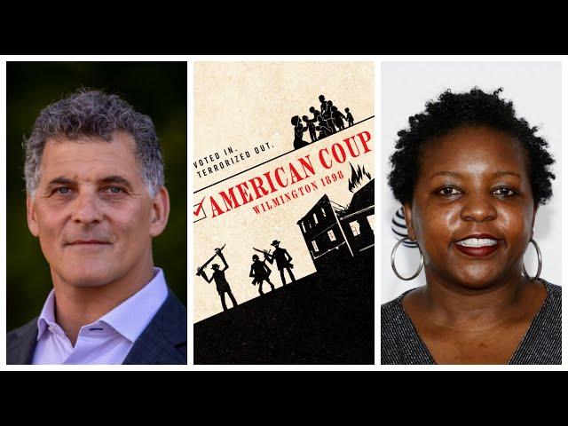 Interview: Brad Lichtenstein and Yoruba Richen talk PBS documentary American Coup: Wilmington 1898