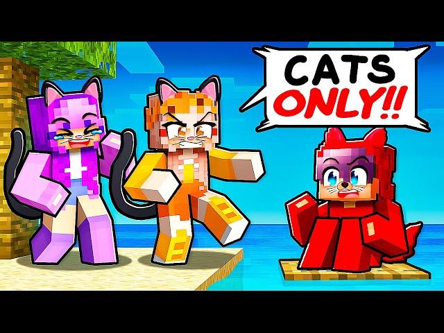 One DOG on CAT ONLY Island in Minecraft