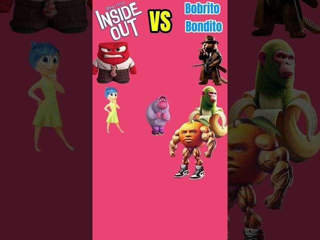 Inside Out VS Bobrito Bondito