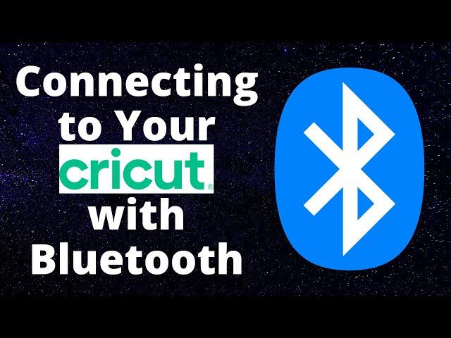 Connecting to Your Cricut with Bluetooth