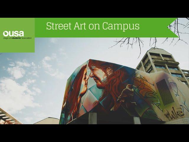 Street Art on Campus - University of Otago