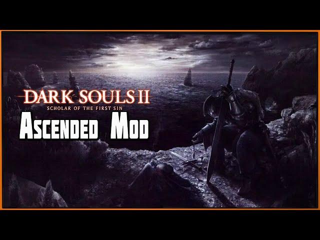 Эти боссы - больше не одиноки! Ascended Mod для Dark Souls 2 SotFS #14