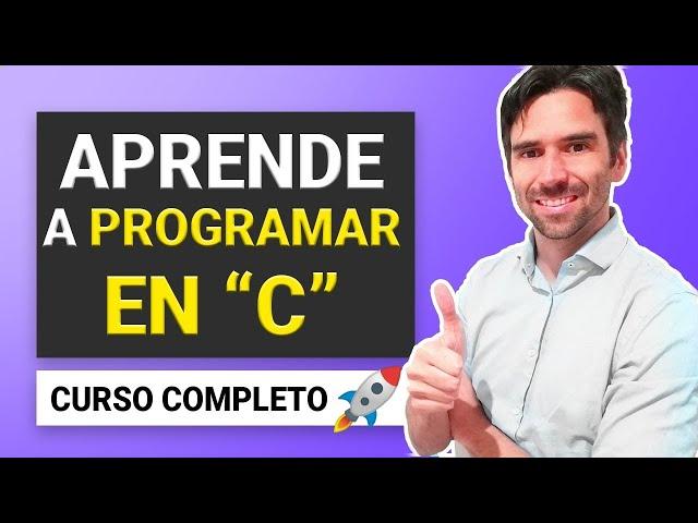 Curso de Programación en C (Desde 0 actualizado a 2023)