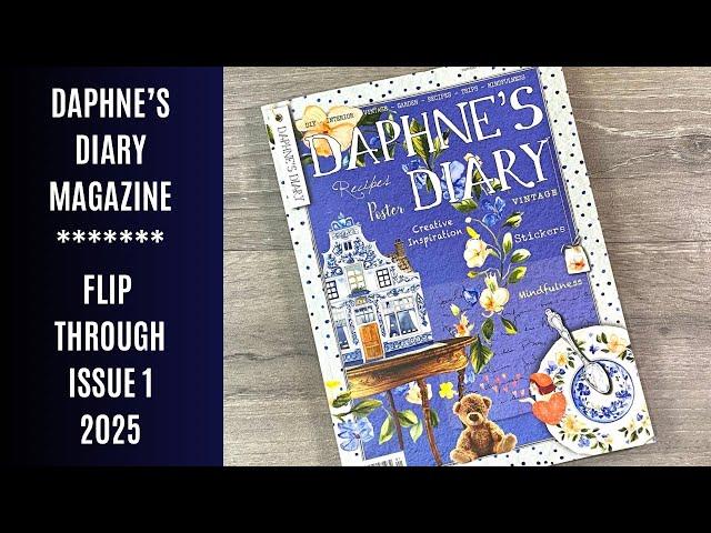 Daphne’s Diary Magazine Journaling / Flip Through Issue 1 2025