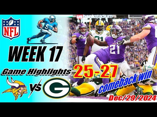 Minnesota Vikings Vs. Green Bay Packers [WEEK 17] FULL Game Highlights | NFL 2024 Season