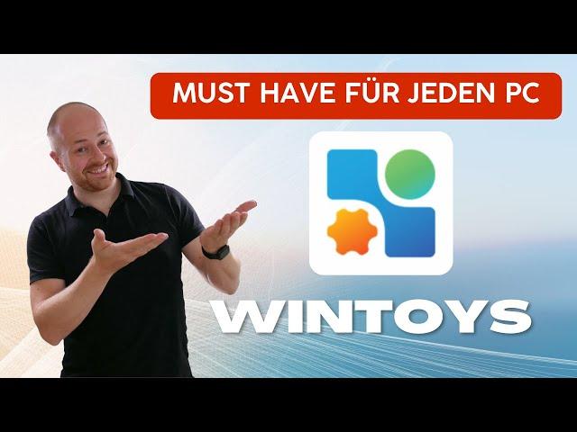 WinToys - Wenn du dieses Programm nicht hast, verpasst du was! 