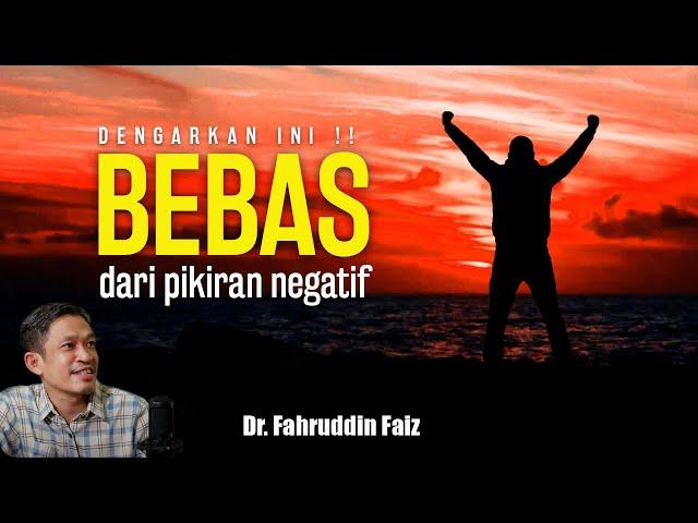 Hidup tenang jika selalu berpikir positif | Ngaji filsafat | Dr. Fahruddin Faiz