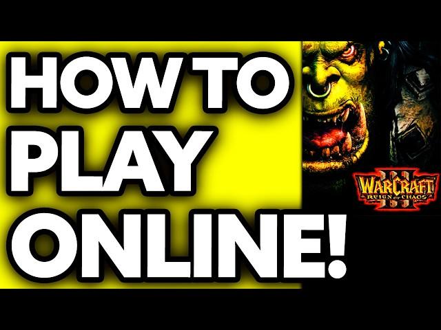 How To Play Warcraft 3 Online 2025 - (UPDATED!)