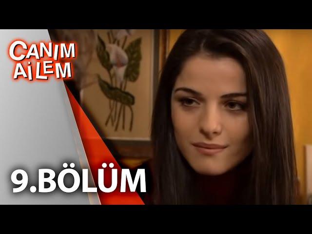 Canım Ailem| 9.Bölüm