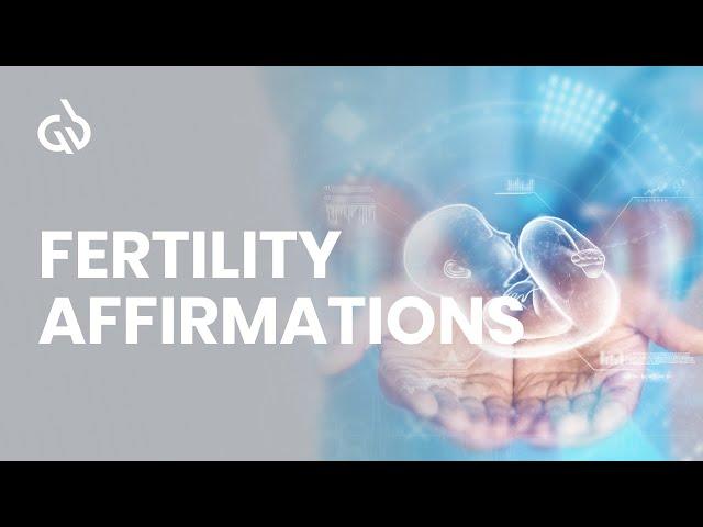 Meditation for Fertility: Ovulation, Fertility Affirmations & Subliminal