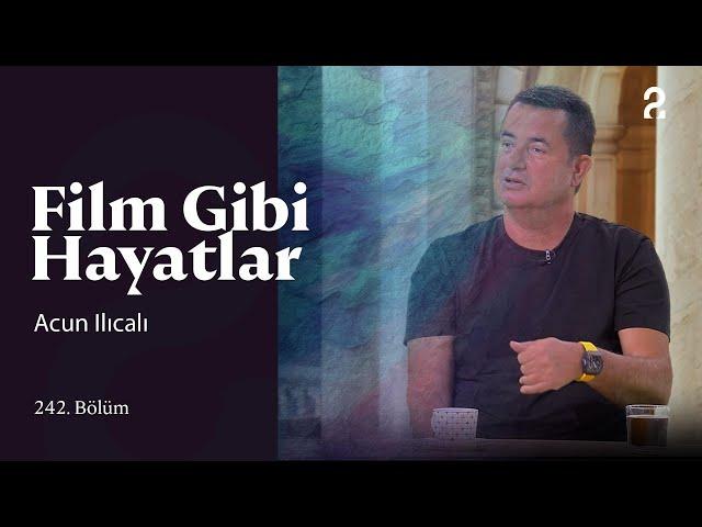 Film Gibi Hayatlar | Acun Ilıcalı | 242. Bölüm @trt2