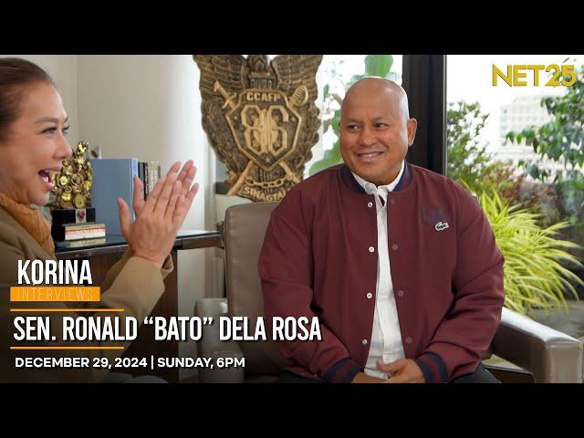 Korina Interviews | Bato Dela Rosa | December 29, 2024