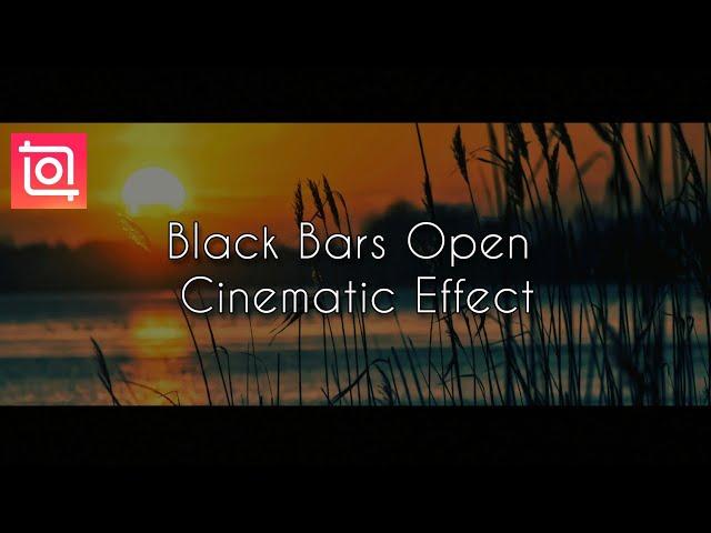 How to add Cinematic Black Bars in InShot | Make Black Bars Open in InShot | Cinematic Effect