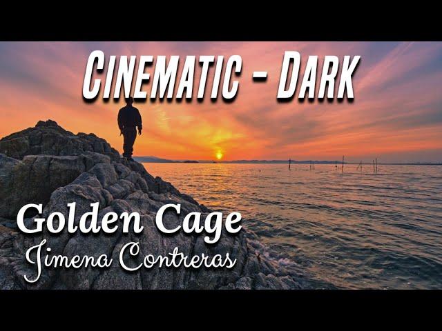 Golden Cage – Jimena Contreras (Cinematic – Dark)