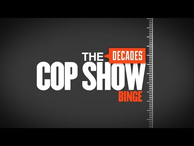 The Decades Cop Show Binge - All This Month