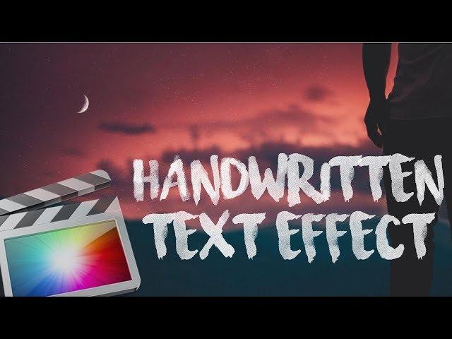 Handwritten Title Effect Final Cut Pro X - Handwriting Title Effect Final Cut Pro X (FCPX Tutorials)