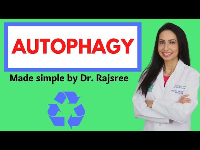 A Doctor's Guide to AUTOPHAGY and FASTING:  Lose weight, reduce inflammation, and live longer!