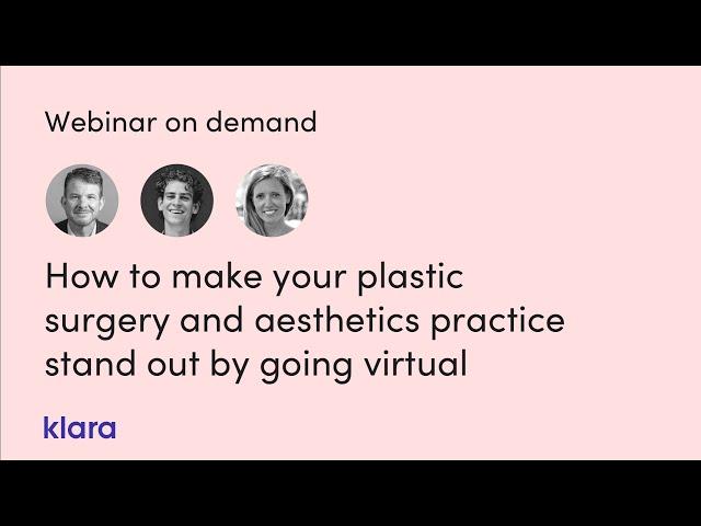 How to make your plastic surgery and aesthetics practice stand out by going virtual