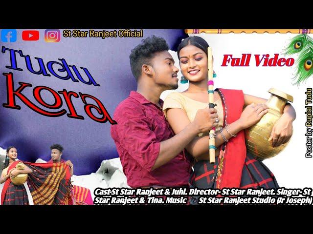 Tudu Kora Full Video//St Star Ranjeet&Juhi Pouriya//New Santhali video//Romantic song//#Youtubvideo