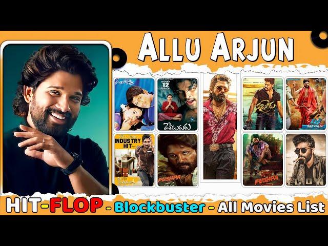 Allu Arjun All Hit and Flop Movie List Hindi | Allu Arjun All Films Box-Office Verdict | Pushpa 2