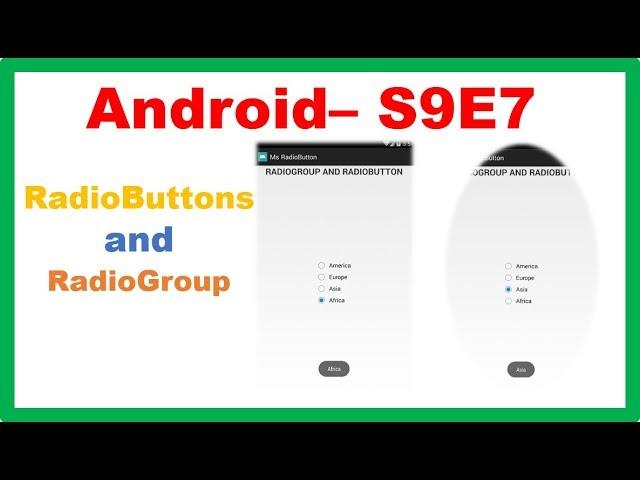 Android S9E7 : RadioButtons and RadioGroup Tutorial