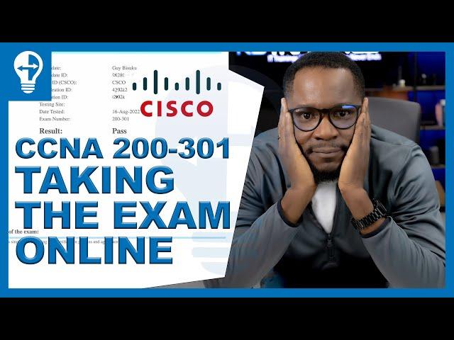 Bad Experience Taking The CCNA 200-301 Exam Online | How to Schedule the Exam and Pass 