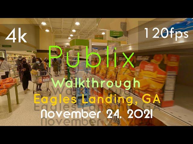 ⁴ᵏ120fps/Hz Video | Publix At Thanksgiving |️Speed To 2x | Eagles Landing, GA (Nov 24, 2021)