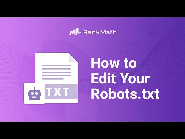 How to Edit Your Robots.txt with Rank Math SEO? - Rank Math SEO