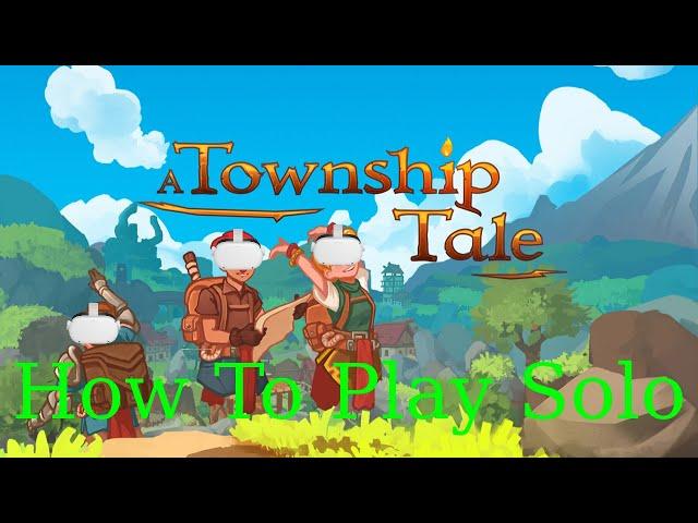 A Township Tale: How to Play Solo