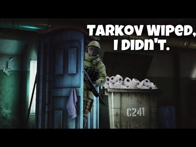 Escape From Tarkov Wiped, I Didn't.