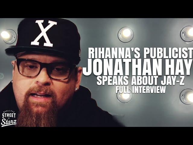 Rihanna Ex-Publicist Jonathan Hay on Jay-Z alleged WILD S*xual Past, Ray J & Beyonce alleged affair