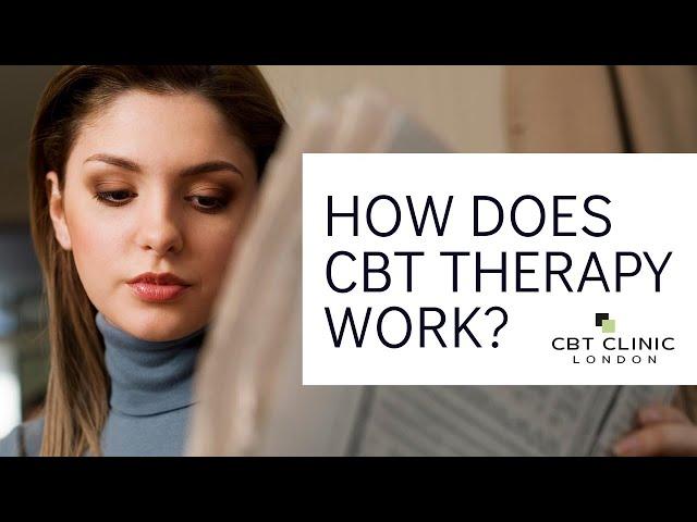 How Does CBT Therapy Work?